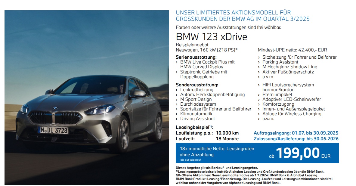 Offene Abkommen - Großkundenmodell - 123 Screenshot eines Angebots für einen BMW 123 xDrive. Links ist ein silberner BMW 1er zu sehen. Rechts sind Ausstattungsdetails, Leasingkonditionen von 199 Euro pro Monat und ein Aktionszeitraum bis 30. September 2025 aufgeführt.