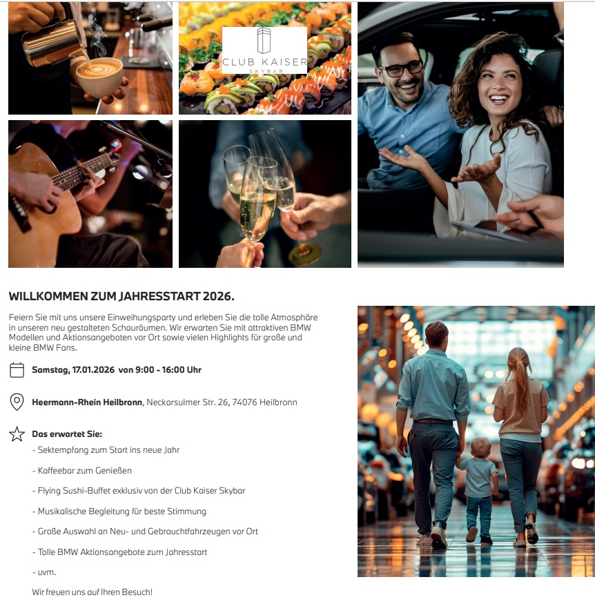 Diese Einladung zum „Jahresstart 2026“ bei Heermann-Rhein in Heilbronn präsentiert eine festliche Collage mit Fotos von Kaffeespezialitäten, einem Sushi-Buffet der „Club Kaiser Skybar“, Live-Musik mit Gitarre, anstoßenden Sektgläsern und einem lachenden Paar in einem BMW. Der Flyer lädt zur Einweihungsparty am Samstag, den 17. Januar 2026, von 9:00 bis 16:00 Uhr in der Neckarsulmer Straße 26 ein. Als Highlights werden ein Flying Sushi-Buffet, musikalische Begleitung, attraktive BMW-Aktionsangebote und eine große Fahrzeugauswahl angekündigt.